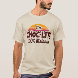 Jag heter Choc-Lit Melanin T Shirt (Chocolate Tshi