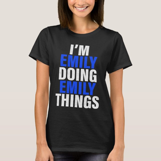 Jag heter Emily Doing Emily Sak Emily T Shirt (Framsida)