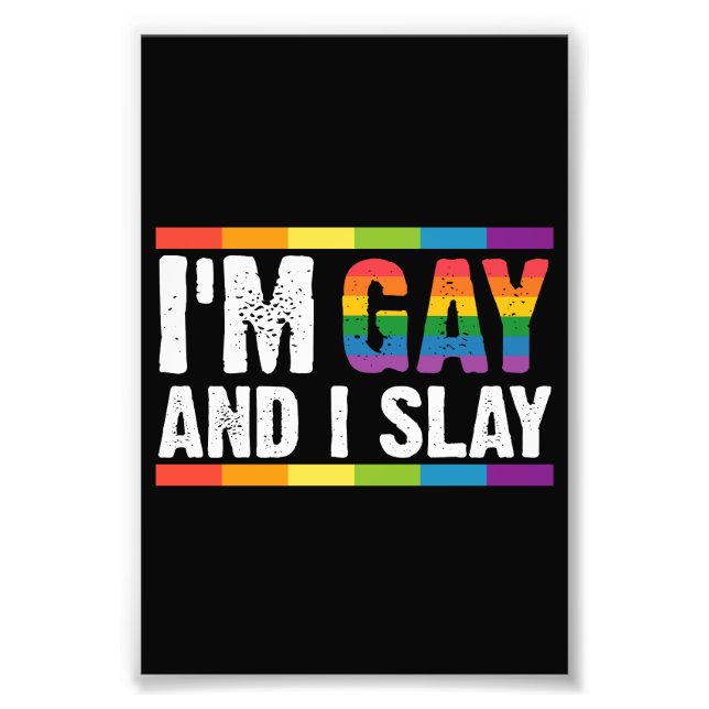 Jag heter Gay och Slay LGBTQ Gay pride Fototryck (Framsidan)