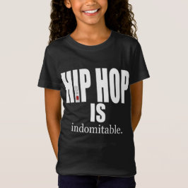Jag heter HIP HOP - HIP HOP är ofördomligt T Shirt