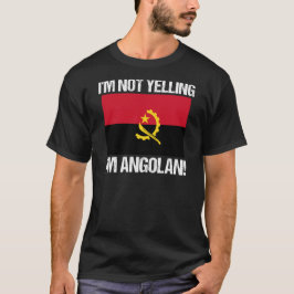 Jag heter inte Angolan Land Flagga Angola. T Shirt