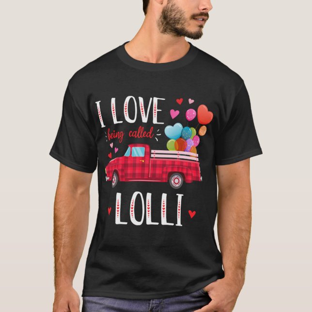 Jag heter Kärlek Lolli Valentine Day Lastbil Re T Shirt (Framsida)