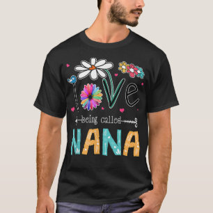 Jag heter Kärlek Nana Daisy Sunblomme Mor T Shirt
