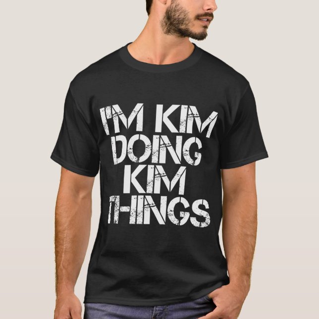Jag heter Kim Doing Kim Sak Namn T Shirt (Framsida)