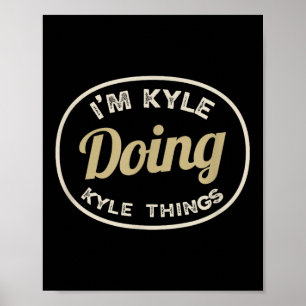 Jag heter Kyle Doing Kyle Sak Funny julidea Poster