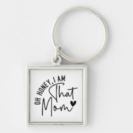 Jag heter mamma. | Funny Sassy Mamma Fyrkantig Silverfärgad Nyckelring