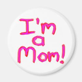 Jag heter MAMMA! Magnet