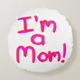 Jag heter MAMMA! Rund Kudde