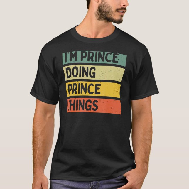 Jag heter Prince Doing Prince Sak Funny Personlig T Shirt (Framsida)