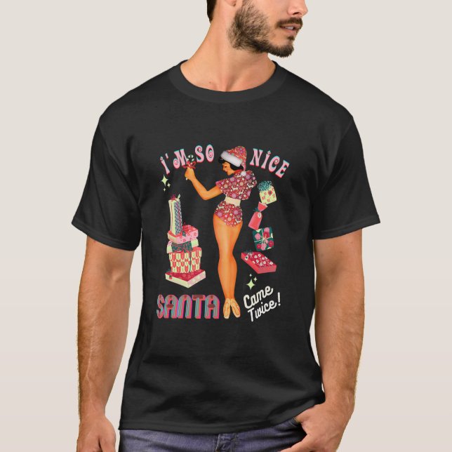 Jag heter SoNiceSantaCameTwice Naughty Joke T Shirt (Framsida)