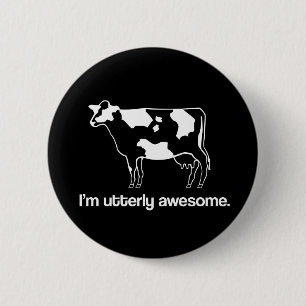 Jag heter Utterly Fantastisk Funny Cow Button Knapp