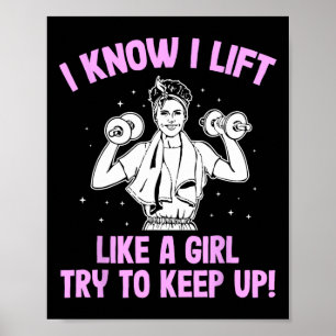 Jag Hiss gillar en tjej Weightlyftande kvinna Poster