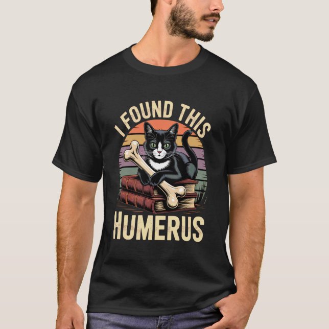 Jag hittade den här humerus t-shirt katten rolig s (Framsida)
