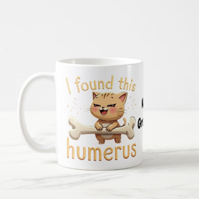 Jag hittade detta Humerus En punny saga om ben & h Kaffemugg (Vänster)