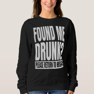 Jag hittade Drunk om ja, gå tillbaka till Make Bee T Shirt