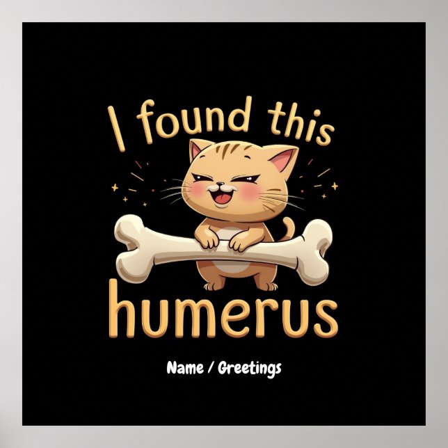 Jag hittade Humerus en skitklocka i Bones & Humor Poster (Framsidan)