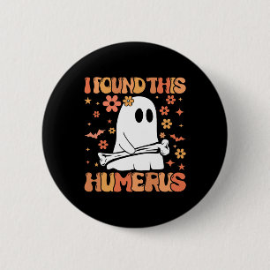 Jag hittade Humerus Funny Ghost Spooky Season Hal Knapp