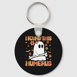 Jag hittade Humerus Funny Ghost Spooky Season Hal Nyckelring