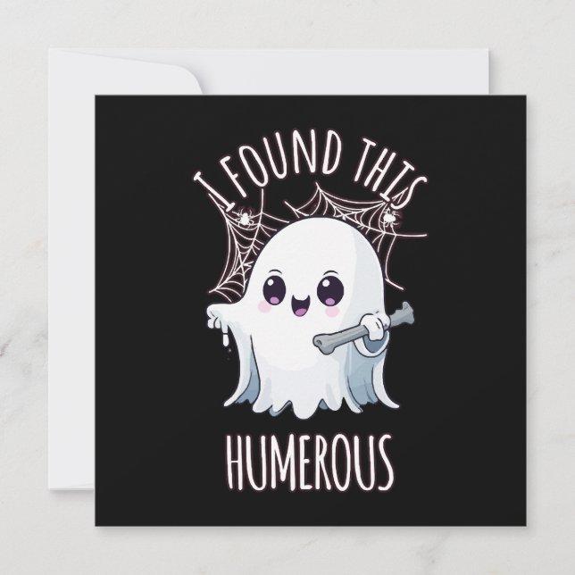 Jag hittade Humerus Funny Halloween Ghost (Framsida)