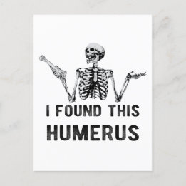Jag hittade Humerus Halloween Skeleton-kortet Vykort