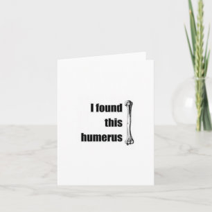 Jag hittade humerus kort
