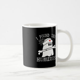 Jag hittade Humerus Roligt Ghost Nurse Halloween Kaffemugg