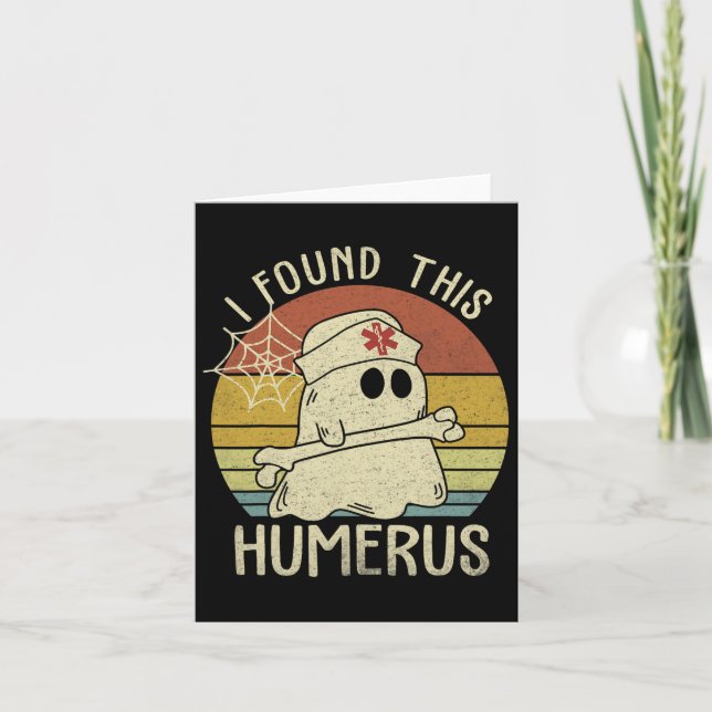 Jag hittade Humerus Roligt Halloween Nurse Fall Sc Kort (Framsida)