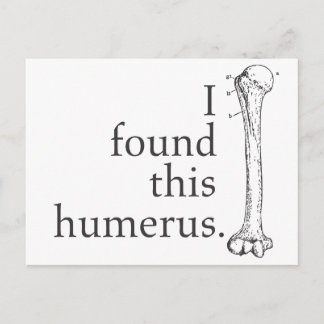 Jag hittade Humerus Vykort