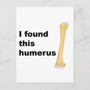 Jag hittade Humerus Vykort