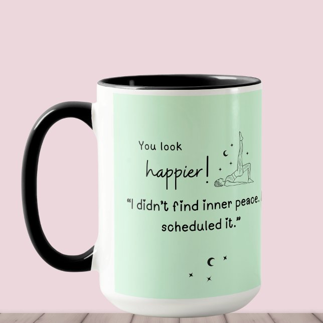 Jag hittade ingen inre fred. Jag planerade det." Mugg (You look happier! "I didn't find inner peace, I scheduled it" custom name coffee mug.)