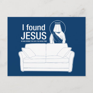 Jag hittade Jesus han låg bakom soffa hela tiden Vykort
