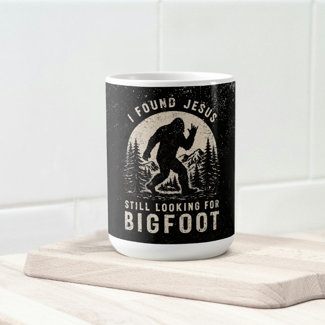 Jag hittade Jesus men letar fortfarande efter Bigf Kaffemugg (Skapare uppladdad)