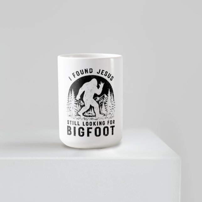 Jag hittade Jesus men letar fortfarande efter Bigf Kaffemugg (Skapare uppladdad)