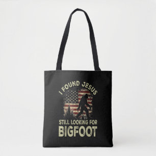 Jag hittade Jesus ser fortfarande Bigfoot rolig so Tygkasse