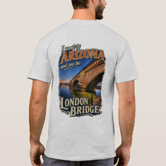 Jag hittade London Bridge i öknen T Shirt