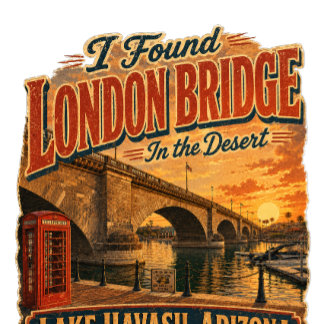 Jag hittade London Bridge i öknen T Shirt
