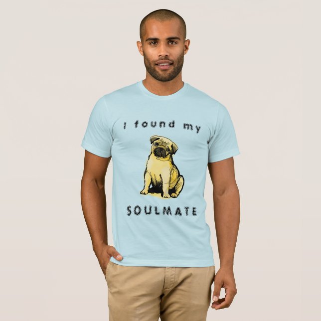 Jag hittade min pug-soulmat T-Shirt (Hel framsida)