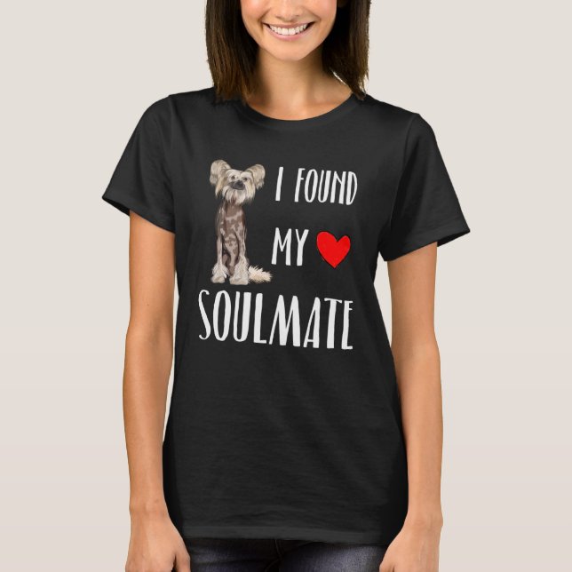 Jag hittade min soulmat kinesiska bestulna Hund Be T Shirt (Framsida)