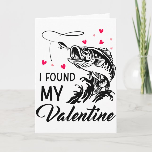 Jag hittade min valentin rolig fiske Alla hjärtans Kort (Framsida)