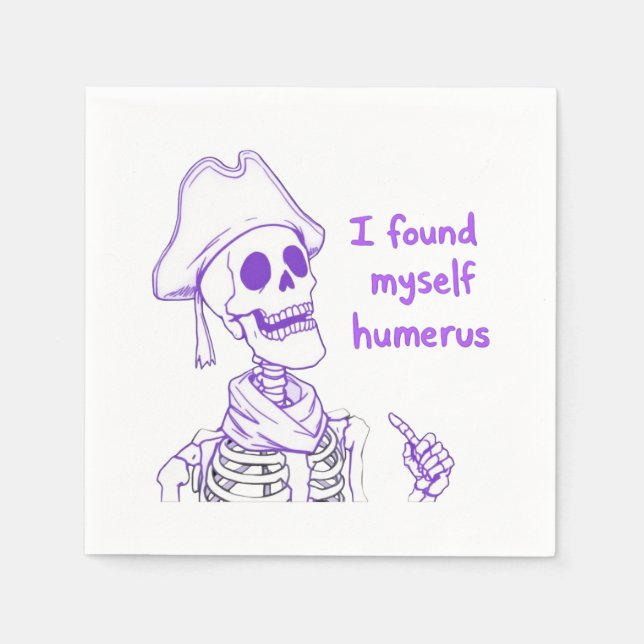 Jag hittade Myself Humerus - Funny Skeleton Pun Pappersservett (Framsidan)