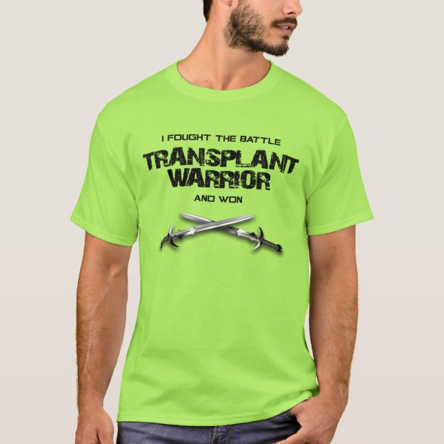 Jag hittade slaget och Won - Transplant Warrior Tröja (Framsida)