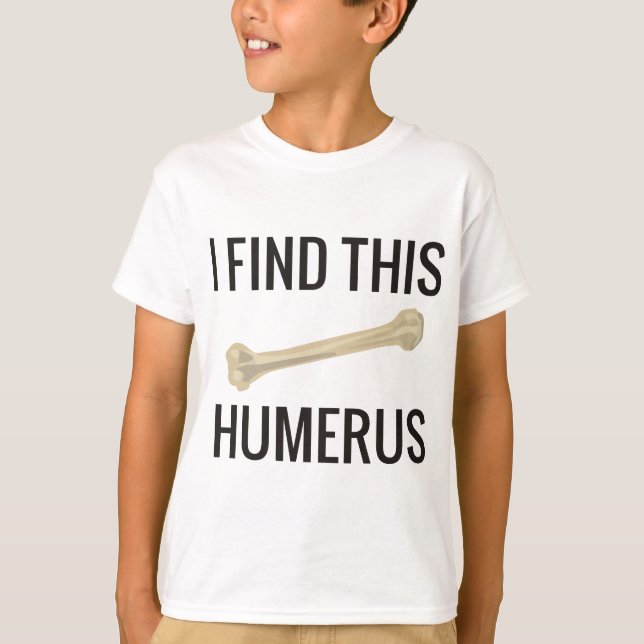Jag hittar Humerus Tee (Framsida)