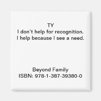 Jag hjälper för jag ser ett behov. magnet