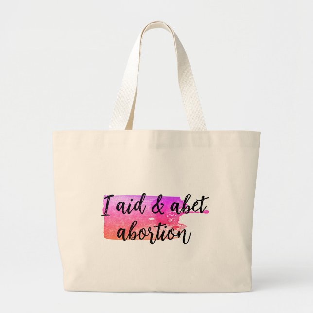 Jag hjälper och stödjer abort  jumbo tygkasse (Framsidan)
