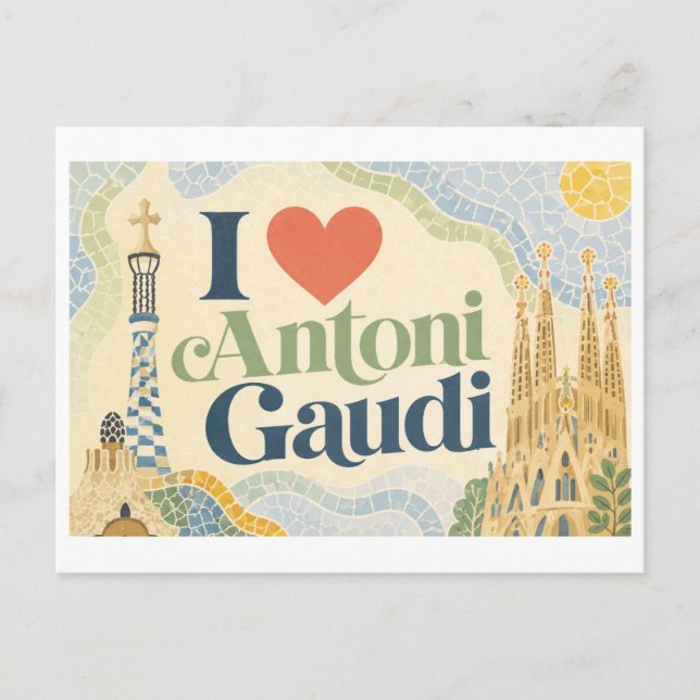 "Jag [hjärta] Antoni Gaudi" Vykort (Framsida)