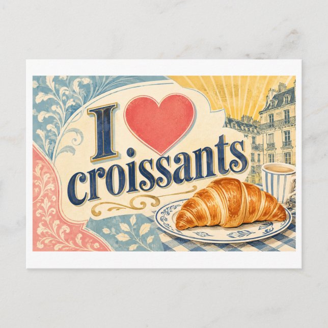 "Jag [Hjärta] Croissanter" Vykort (Framsida)