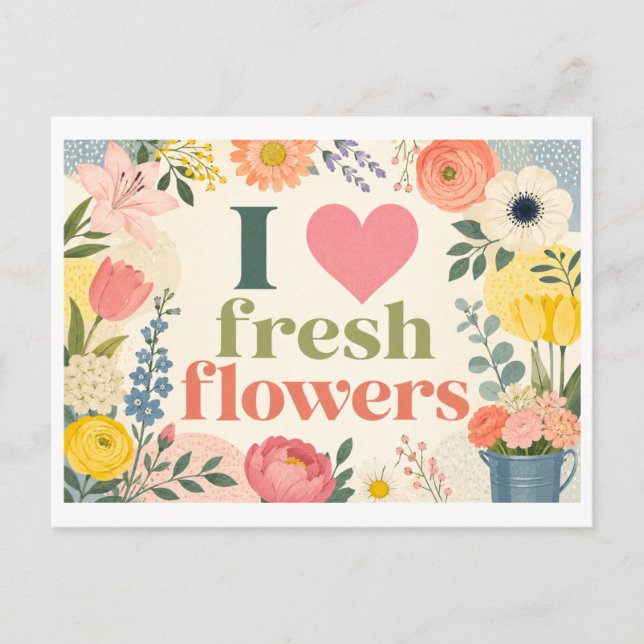 "Jag [Hjärta] Friska Blommor" Vykort (Framsida)