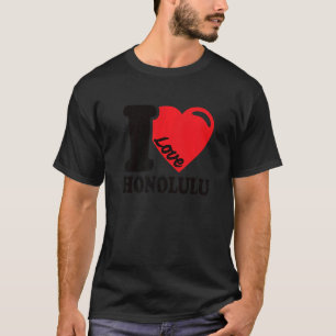Jag hjärta Honolulu Bevackra Hawaii Aloha I Kärlek T Shirt