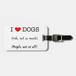 Jag hjärta hundar, katter, inte så mycket, människ bagagebricka