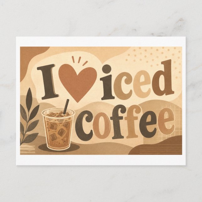 "Jag [hjärta] Iced Coffee" Vykort (Framsida)